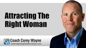 Attracting The Right Woman