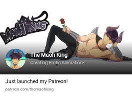 The Maoh King | Creating Erotic Animations | Patreon