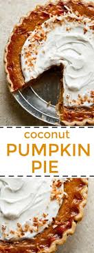 Pumpkin Pie With Coconut Milk Instead Of Evaporated Milk Not Exactly Vegan But No More Canned Milk Recipes Using Coconut Milk Pumpkin Pie Recipes Pumpkin Pie