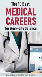 The 13 Best Medical Careers For Work Life Balance Work From Home Jobs Online Jobs Side Hustles Medical Careers Medical Jobs Healthcare Careers