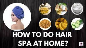 Hair Spa Remedy At Home Hair Spa At Home Hair Spa Hair Spa Treatment