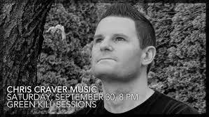 Chris Craver Music, September 30, 8 PM, Green Kill Sessions Excerpt