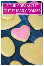 Sour Cream Sugar Cookies Recipe Cutout Sugar Cookies Sour Cream Sugar Cookies Sour Cream