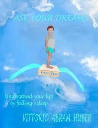 Ask Your Dreams: Understand your life by falling asleep See more