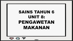 4 13 2017 94 comments (a) kerosakan makanan. Sains Tahun 6 Unit 8 Pengawetan Makanan Youtube