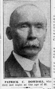 Patrick C Dowdall Druggist and Other Things
