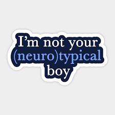 Funny Autism Pride Not Neurotypical Boy