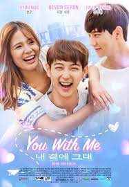 She then ends up moving to seoul and starts a new life. You With Me 2017 Imdb