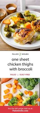 Sheet Pan Chicken Thighs With Sweet Potato And Broccoli Recipe Pan Chicken Thighs Recipes Sheet Pan Recipes