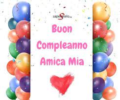 Immagini Di Buon Compleanno Amica Mia Con Scarica Gratis Le Immagini Di Buon Compleanno Pi Simp Buon Compleanno Auguri Di Buon Compleanno Buon Compleanno Amico