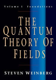 The Quantum Theory Of Fields Volume I Foundations By Steven Weinberg Http Www Bookscrolling Com The Best Books To Physics Books Learn Physics Steven Weinberg