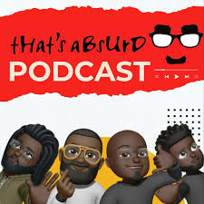 Listen to Thats Absurd podcast | Deezer