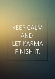 Let Karma Finish It Weisheiten Spruche Zitate Echte Postkarten Online Versenden Weisheiten Spruche Spruche Zitate Karma Spruche