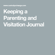 Keeping A Parenting And Visitation Journal Parenting Plan Custody Child Custody Battle Parenting Journal
