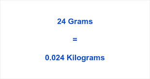 24g To Kg What Is 24 Grams In Kilograms