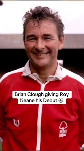 Brian Clough giving Roy Keane his Debut ⚽️ #fyp #fyppp #soccertiktok  #footballtiktok #futbol⚽️ #foryou #fypagee #roykeane #fypage