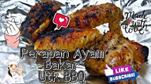 Resepi perapan ayam bakar | sangat sedap. Resepi Perapan Ayam Bakar Bbq Rasa Satay Youtube