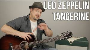 Led zeppelin iiisubscribe to the channel! Led Zeppelin Tangerine 12 String Acoustic Guitar Lesson Tutorial Youtube