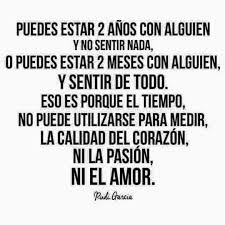 En El Amor El Tiempo No Existe Wise Words Quotes Words Thoughts Quotes