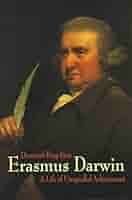 Erasmus Darwin: A Life of Unequalled Achievement eBook : King-Hele,  Desmond: Amazon.com.au: Kindle Store