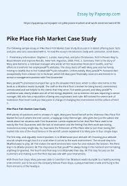 The only case of addressing to the quantitative data in this study was the one that new coordinators received higher wages than old coordinators. Pike Place Fish Market Case Study Essay Example