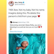 We'd like to give a shout out to their son, but we don't know his name. Pop Crave On Twitter Nicki Minaj Responds To Viral Fake Tweet Revealing Her Newborn Son Not My Baby Not His Name Imagine Doing This Pls Delete Https T Co Fugr24o7v4