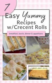 7 Easy Yummy Recipes You Can Make With Crescent Rolls Easy Delicious Recipes Yummy Food Dinner Recipes Easy Family