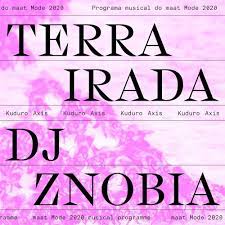 If you wish to apply for 2020 online teacher training course, send email request to afrokanzaangola@gmail.com today and let's begin. Dj Znobia Dj Set Kuduro Axis Luanda Lisbon Beyond 2020 By Maatmuseum