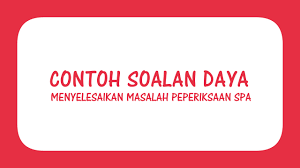 Contoh soalan matematik peperiksaan atas talian spa8. Contoh Soalan Daya Menyelesaikan Masalah Peperiksaan Spa 2020 Spa