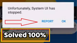 How To Fix Unfortunately System Ui Has Stopped By Tech Nasir
