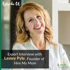 Stream episode Expert Interview with Lesley Pyle, Founder of Hire My Mom by  The Transcription Certification Institute Podcast podcast