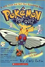 Think you know a lot about halloween? Pokemon Pop Quiz A Total Trivia And Test Your Knowledge Book Entin Carli 9780439154062 Books Amazon Ca