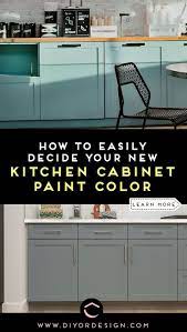 How To Easily Decide Your New Paint Colors For Kitchen Cabinets Kitchen Colors Painted Kitchen Cabinets Colors Kitchen Cabinets Color Combination