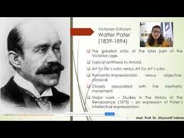 Walter pater edited by laurel brake, lesley higgins, carolyn williams. Dr Shyaonti Talwar Walter Pater S Concept Of Art For Art S Sake Lec 1 Youtube