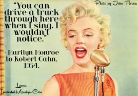 Marilyn Monroe Quote I Love To Sing Marilyn Monroe Quotes Marilyn Quotes Marilyn