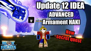 Advanced Armament Haki Idea For Blox Fruits Update 12 Youtube