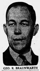This date 130 years ago is the birthday of George R. Braunwarth, a  Pennsauken public servant. Born in Philadelphia, George Braunwarth moved to  Pennsauken around 1917. Braunwarth was one of the organizers