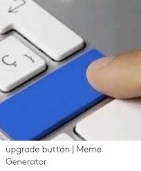 Animated meme templates will show up when you search in the meme generator above (try party parrot). 25 Best Memes About Blue Button Meme Generator Blue Button Meme Generator Memes