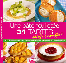 Livre Une Pate Feuilletee Pour 31 Tartes Recettes De Cuisine Recette Dessert Cuisine