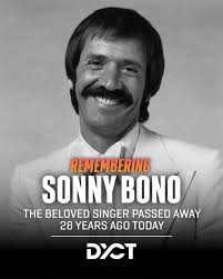 Remembering Sonny Bono, 28 Years Later Today marks 28 years since the  passing of Sonny Bono. From shaping pop music history as one half of Sonny  & Cher to reinventing himself as