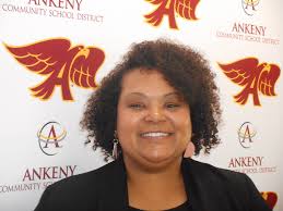 We are so excited to welcome Tonia Burrell as our new assistant principal  starting next school year! Below is a message from Ms. Burrell: Greetings  Ankeny families and community, My name is