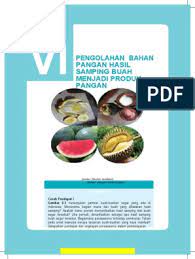 We did not find results for: Bab 6 Pengolahan Bahan Pangan Hasil Samping Buah Menjadi Produk Pangan Pdf