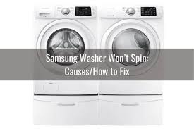 My wife was doing laundry yesterday, some type of steam cycle? Samsung Washer Won T Spin Dry Or Won T Stop Spinning Ready To Diy