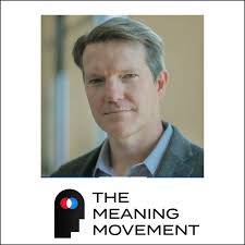 The Meaning Movement: Rediscover your Passion, Avoid Burnout, and Do Work  You Love.
