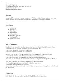 The varied nature of the role is reflected in the differing job titles, so be clear on your cv. 1 Accounts Officer Resume Templates Try Them Now Myperfectresume