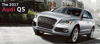 Buy Or Lease The 2017 Audi Q5 Audi Dealer Near Cambridge Ma