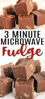 Here Is The Best Microwave Fudge Recipe This Easy 3 Ingredient Fudge Is So Easy Learn How To Make Fud Fudge Recipes Easy Microwave Fudge Easy Microwave Fudge