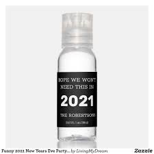Funny 2021 New Years Eve Party Favor Hand Sanitizer Zazzle Com In 2020 Gifts For Office New Years Eve Party Hand Sanitizer