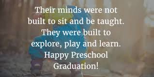 We did not find results for: 22 Inspirational Preschool Graduation Quotes Enkiquotes