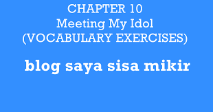 We did not find results for: Chapter 10 Meeting My Idol Vocabulary Exercises